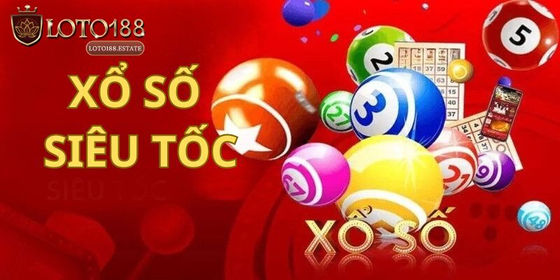 Xổ Số Siêu Tốc 45 Giây Loto188: Thử Vận May Săn Thưởng Khủng 1 Xổ Số Siêu Tốc 45 Giây Loto188: Thử Vận May Săn Thưởng Khủng