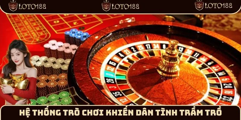 Hệ thống trò chơi khiến dân tình trầm trồ