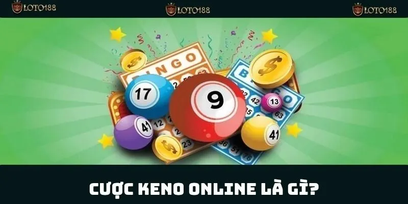 Cá cược keno là hình thức đầu tư được quan tâm lớn